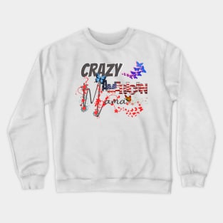 Crazy American Mom, gift for mom, Mothers day gift, Crewneck Sweatshirt